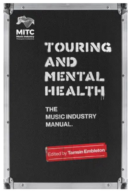 TOURING AND MENTAL HEALTH : THE MUSIC IN...(封面)